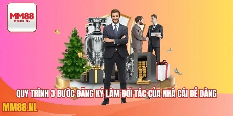 Quy trình 3 bước đăng ký làm đối tác của nhà cái dễ dàng